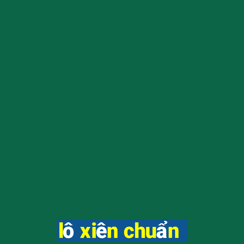 lô xiên chuẩn