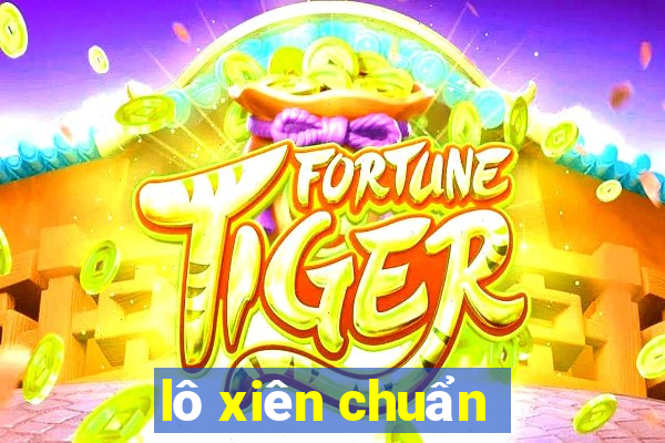 lô xiên chuẩn