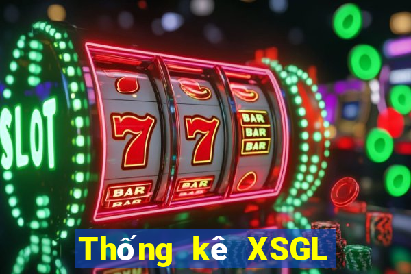 Thống kê XSGL ngày 17