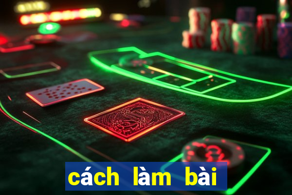 cách làm bài binh xập xám