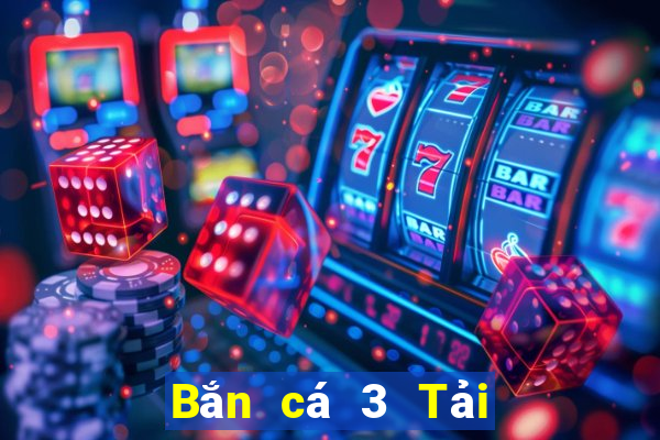 Bắn cá 3 Tải về cho máy tính