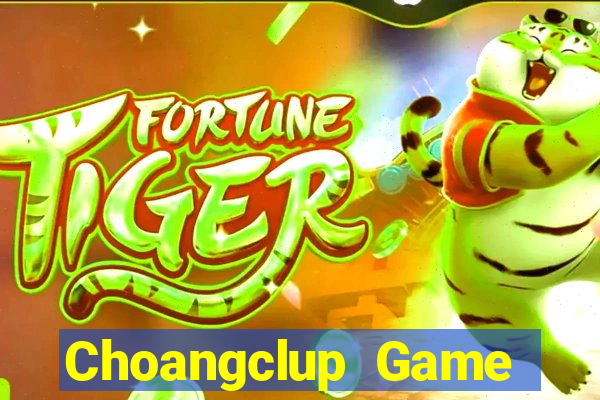 Choangclup Game Bài Big52