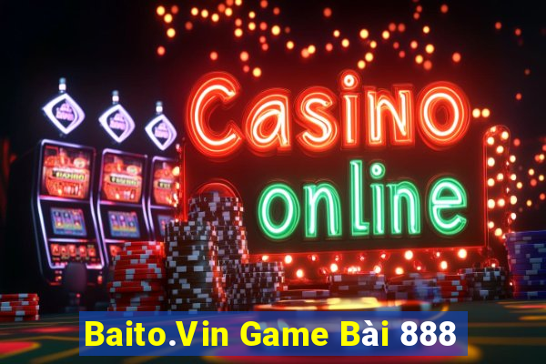 Baito.Vin Game Bài 888