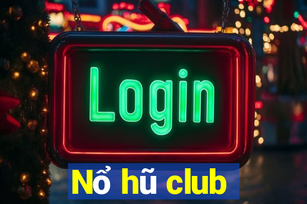 Nổ hũ club