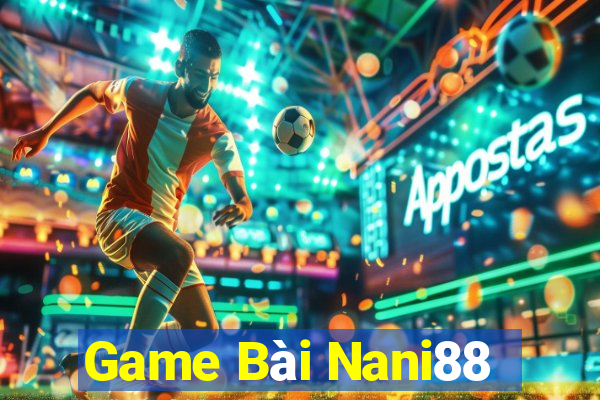 Game Bài Nani88