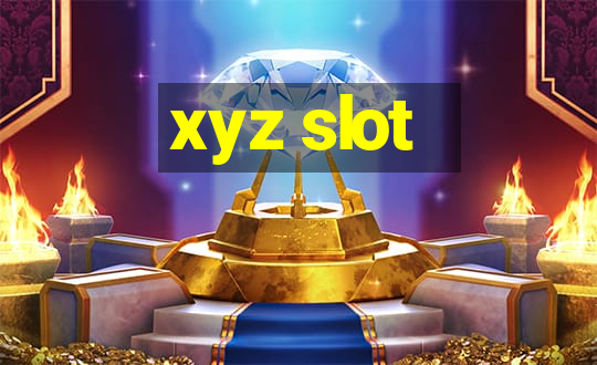 xyz slot