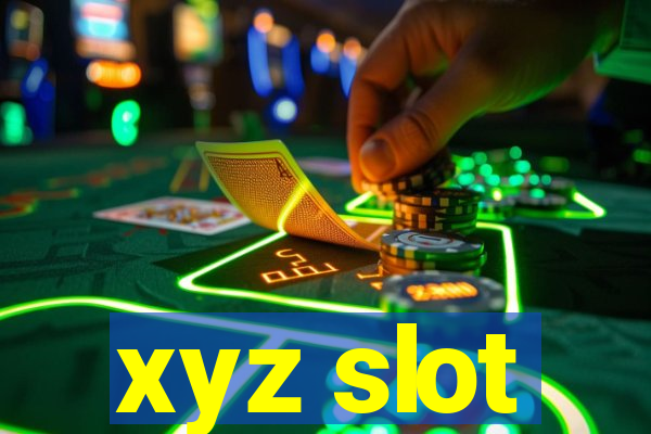 xyz slot