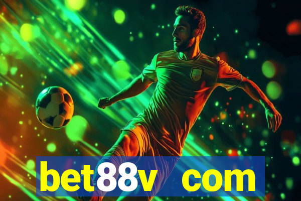 bet88v com keonhacai ty le keo nha cai