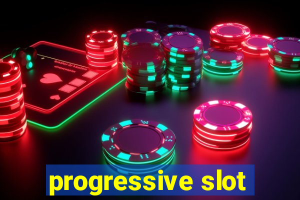 progressive slot