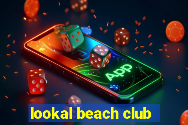 lookal beach club